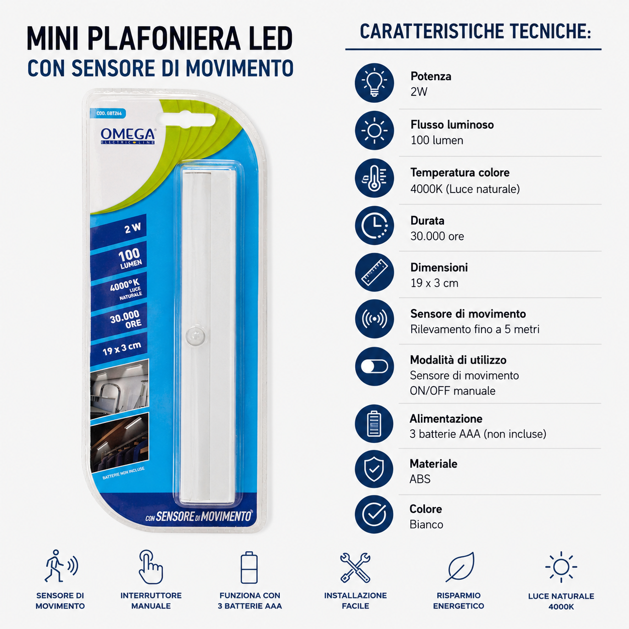 OMEGA Lampada LED per Armadi  con Sensore 4000K
