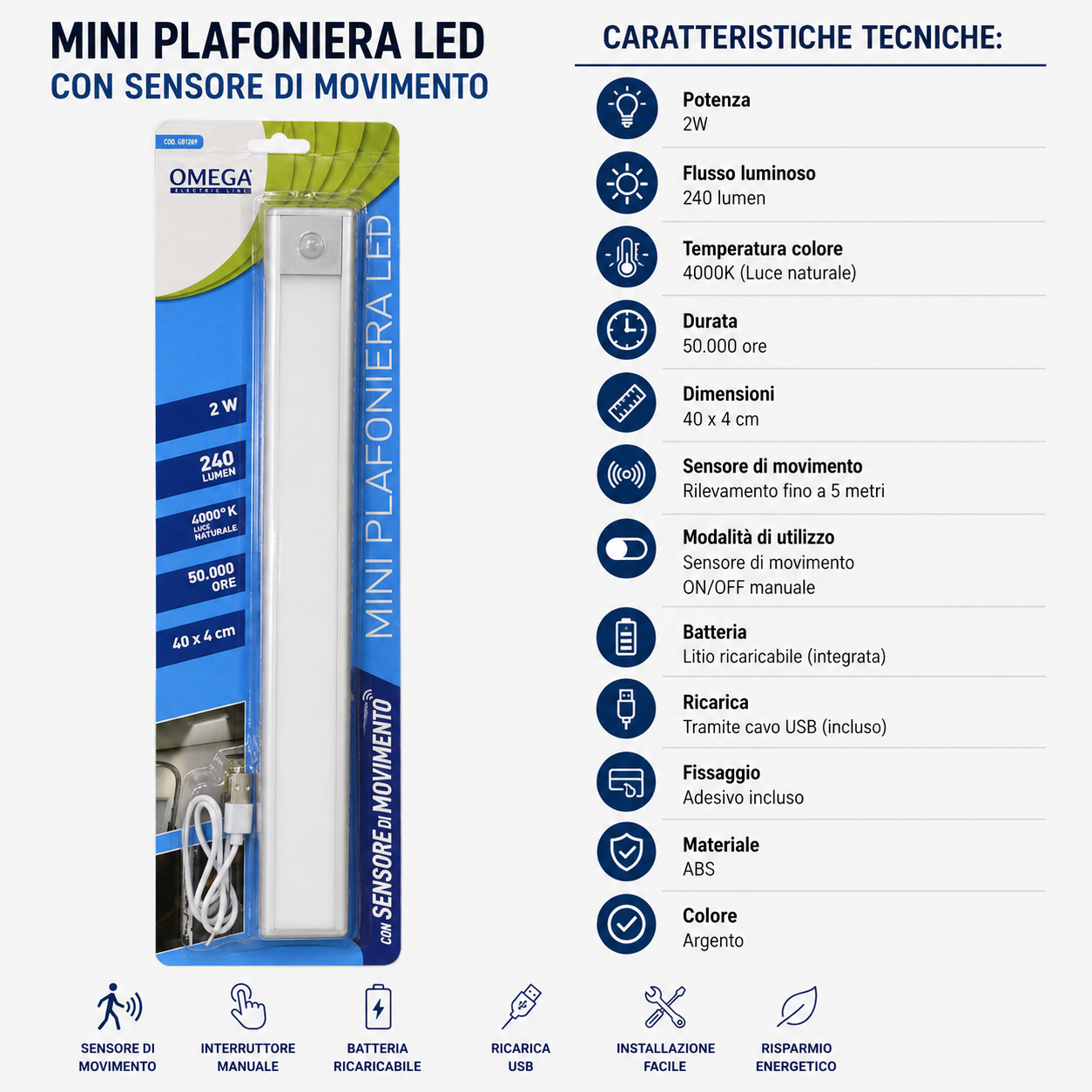 OMEGA Lampada LED per Armadi  con Sensore 4000K